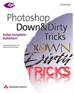 Titelabbildung Photoshop Down&Dirty Tricks!