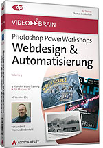 Photoshop-PowerWorkshops: Webdesign & Automatisierung