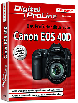 Titelabbildung Profi-Handbuch zur Canon EOS 40D
