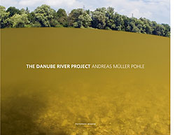 Titelabbidlung The Danube River Project von Andreas Müller-Pohle