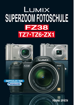 Titel Superzoom Fotoschule FZ38 • TZ7/6 • ZX1