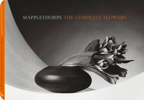 Robert Mapplethorpe – The Complete Flowers