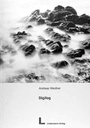 Andreas Weidner: Digilog