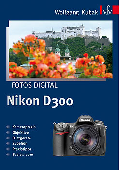 Titelabbildung des Kamerasystembuches zur Nikon D300