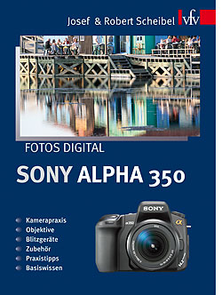 Titelabbildung Fotos digital - Sony Alpha 350