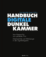 Handbuch Digitale Dunkelkammer