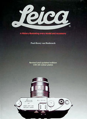 Titel Leica: A History illustrating every Model and Accessory