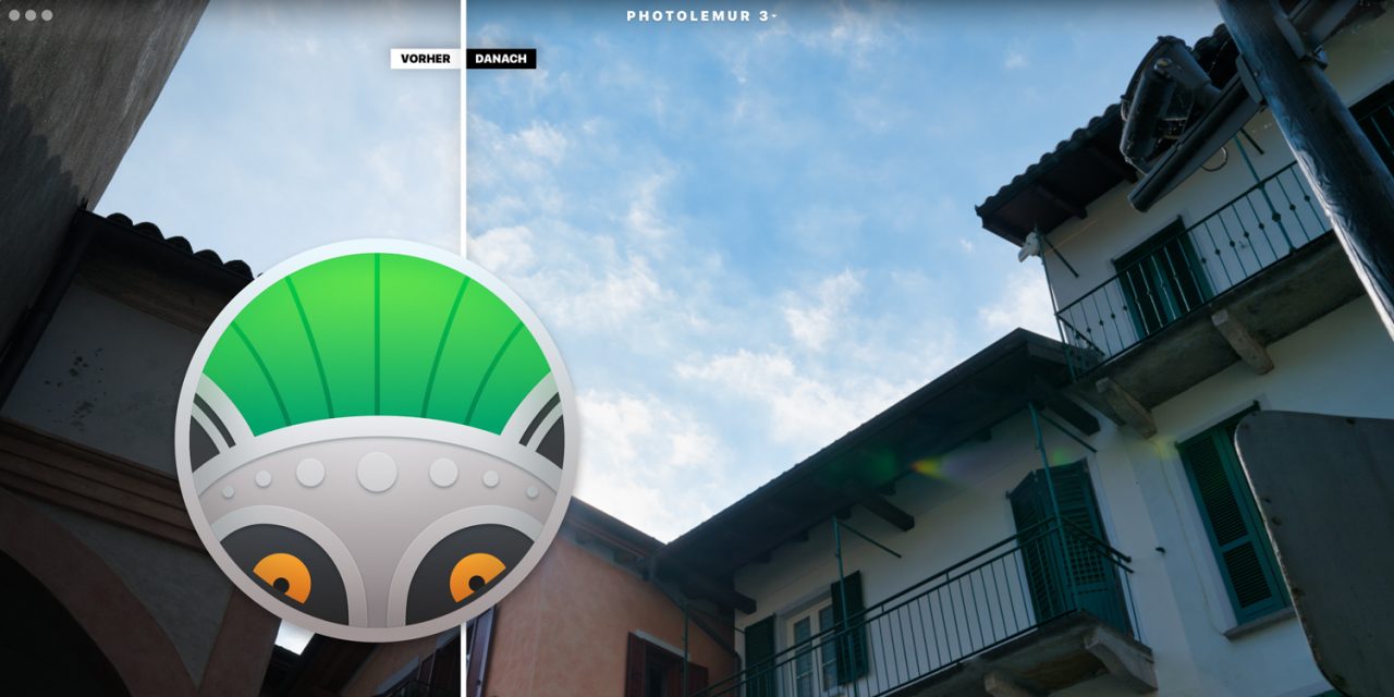 Skylum Photolemur 3, die intelligente Bildbearbeitung vorgestellt und ausprobiert