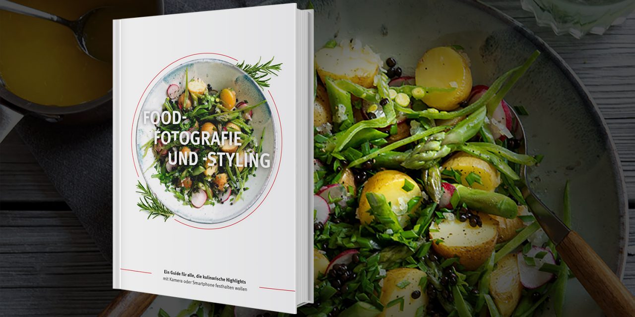 Kostenlos: E-Book zur Food-Fotografie