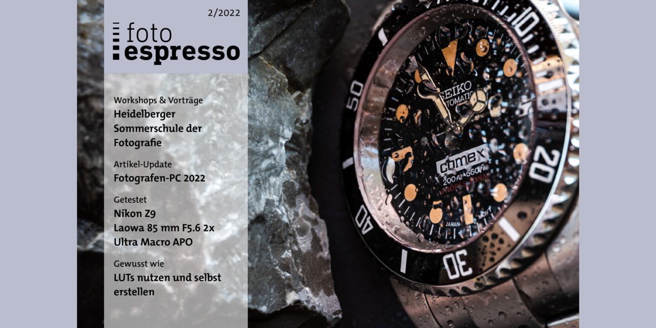 Gratis-Magazin: fotoespresso 2/2022 steht zum Download bereit