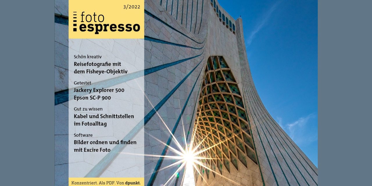 Gratis-Magazin fotoespresso 3/2022 steht zum Download bereit