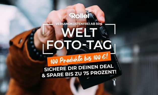 Knallhart kalkuliert: Rollei Weltfototag mit Angeboten für 50 Euro, 75 Euro und 100 Euro