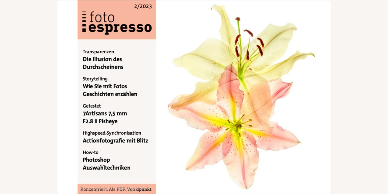 Gratis: fotoespresso 2/2023 steht zum Download bereit