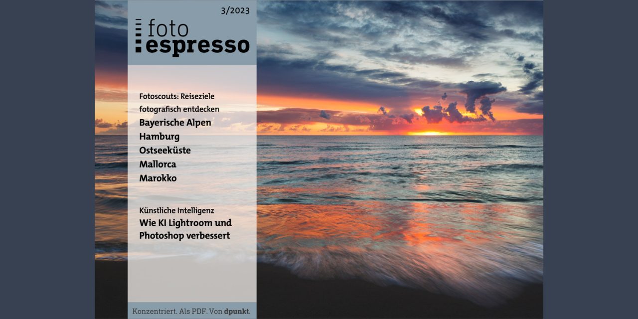 Gratis-Download: fotoespresso 3/2023 erschienen